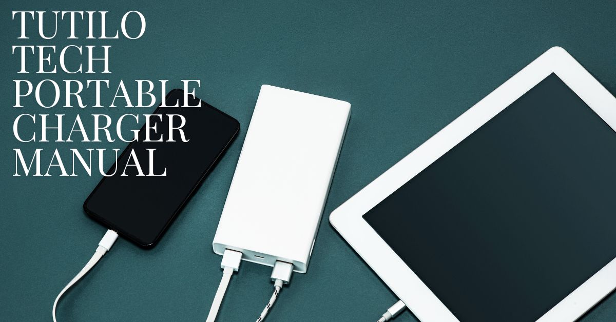 Tutilo Tech Portable Charger Manual