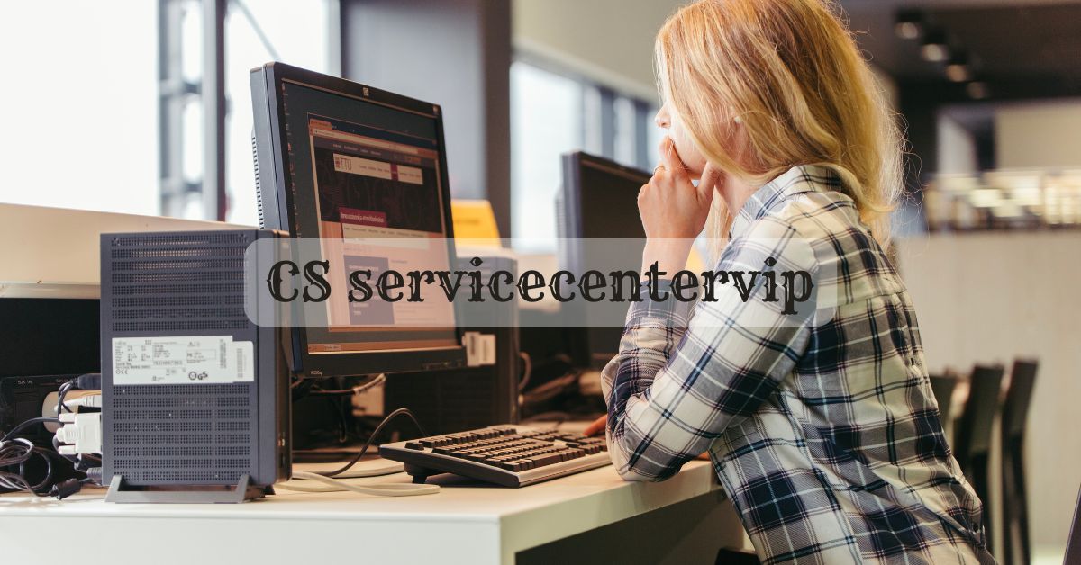 cs servicecentervip